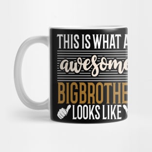 This is What An Awesome BigBrother Looks Like Mug